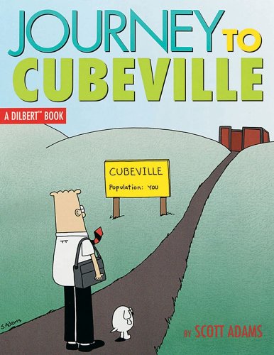 Journey to Cubeville: A Dilbert Book